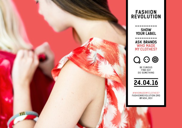 Fashion Revolution campaign poster 2016. Photo: Stephanie Sian Smith/Fashion Revolution